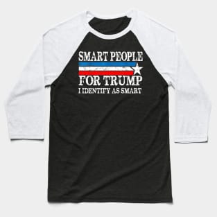 Smart People For Trump Baseball T-Shirt